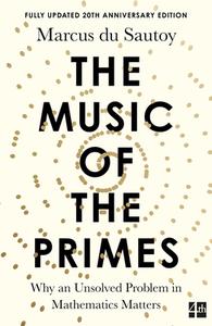 The Music of the Primes di Marcus du Sautoy edito da HarperCollins Publishers