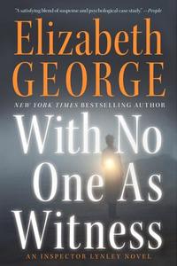 With No One as Witness di Elizabeth George edito da Harper Paperbacks