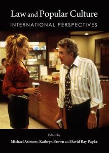 Law and Popular Culture: International Perspectives edito da CAMBRIDGE SCHOLARS PUB