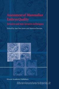 Assessment of Mammalian Embryo Quality di Heidi M. Hurd, Ann Van Soom edito da Springer Netherlands