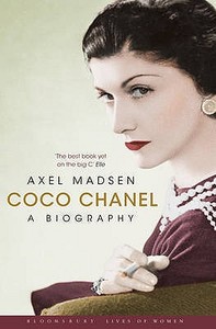 Coco Chanel di Axel Madsen edito da Bloomsbury Publishing PLC