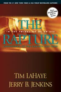 The Rapture: In the Twinkling of an Eye di Tim F. LaHaye, Jerry B. Jenkins edito da Tyndale House Publishers