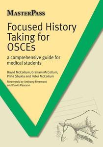Focused History Taking For Osces di David McCollum, Graham McCollum, Priha Shukla edito da Taylor & Francis Ltd