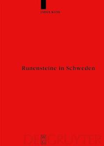 Runensteine in Schweden: Studien Zu Aufstellungsort Und Funktion di Lydia Klos edito da Walter de Gruyter