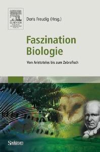 Faszination Biologie edito da Spektrum-Akademischer Vlg