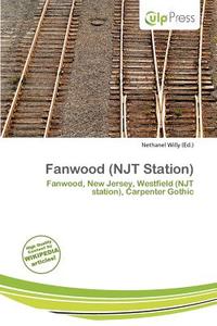 Fanwood (njt Station) edito da Culp Press