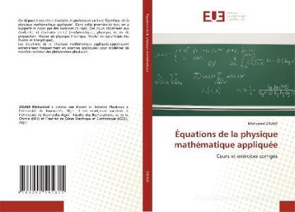 Équations de la physique mathématique appliquée di Mohamed Zigadi edito da Éditions universitaires européennes