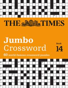 The Times 2 Jumbo Crossword Book 14 di The Times Mind Games edito da HarperCollins Publishers