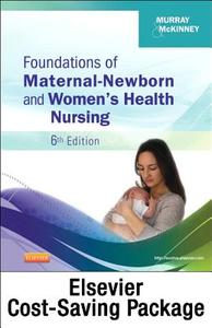 Foundations of Maternal-Newborn and Women's Health Nursing - Text and Elsevier Adaptive Learning Package di Sharon Smith Murray, Emily Slone Mckinney edito da SAUNDERS W B CO
