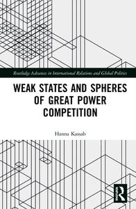 Weak States And Spheres Of Great Po di KASSAB edito da Taylor & Francis