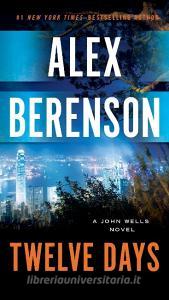 Twelve Days di Alex Berenson edito da JOVE