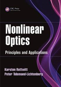 Nonlinear Optics di Karsten Rottwitt edito da CRC Press