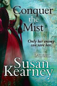 Conquer the Mist di Susan Kearney edito da Bell Bridge Books