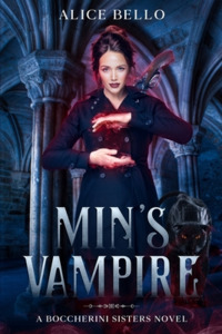 Min's Vampire di Alice Bello edito da LIGHTNING SOURCE INC