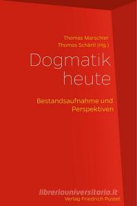 Dogmatik heute edito da Pustet, Friedrich GmbH