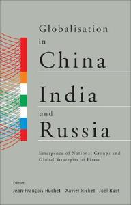 Globalisation in China, India and Russia edito da Academic Foundation