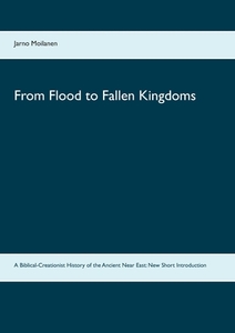 From Flood to Fallen Kingdoms di Jarno Moilanen edito da Books on Demand