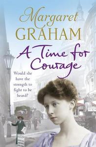 A Time for Courage di Margaret Graham edito da Cornerstone
