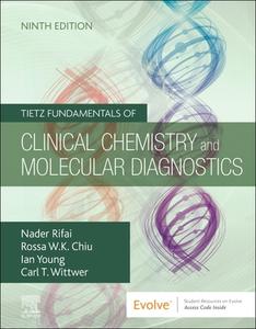 Tietz Fundamentals of Clinical Chemistry and Molecular Diagnostics edito da ELSEVIER