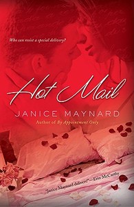Hot Mail di Janice Maynard edito da New American Library