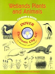 Wetlands Plants & Animals Cd-rom & di Mallory Pearce edito da Dover Publications Inc.