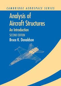 Analysis of Aircraft Structures di Bruce K. Donaldson edito da Cambridge University Press