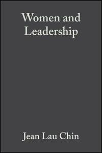Women and Leadership di Chin, Lott, Rice edito da John Wiley & Sons