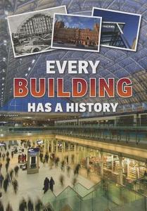 Every Building Has a History di Andrew Langley edito da HEINEMANN LIB