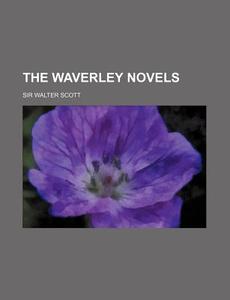 The Waverley Novels (volume 11) di Walter Scott edito da General Books Llc