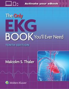 The Only EKG Book You'll Ever Need di Malcolm S. Thaler edito da LIPPINCOTT WILLIAMS & WILKINS