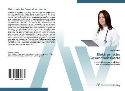 Elektronische Gesundheitskarte di Sandra Derber edito da AV Akademikerverlag