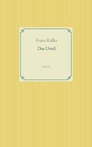 Das Urteil di Franz Kafka edito da Books on Demand