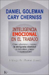 Inteligencia Emocional En El Trabajo: Como Seleccionar y Mejorar La Inteligencia Emocional En Individuos, Grupos y Organ di Cary Cherniss, Daniel P. Goleman edito da EDIMAT