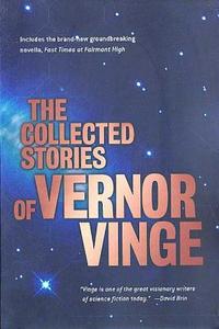 The Collected Stories of Vernor Vinge di Vernor Vinge edito da St. Martins Press-3PL