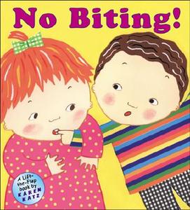 No Biting! di Karen Katz edito da GROSSET DUNLAP
