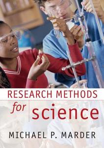 Research Methods for Science di Michael P. Marder edito da Cambridge University Press