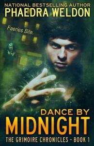 Dance by Midnight di Phaedra Weldon edito da Caldwell Press