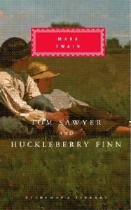 Tom Sawyer and Huckleberry Finn di Mark Twain edito da EVERYMANS LIB