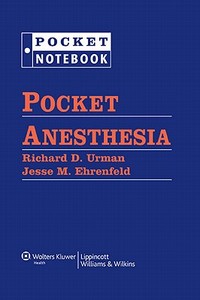 Pocket Anesthesia edito da Lippincott Williams And Wilkins