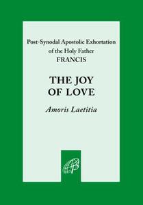 Joy of Love di Francis edito da PAULINE BOOKS & MEDIA