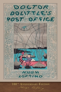 Doctor Dolittle's Post Office di Hugh Lofting edito da SeaWolf Press
