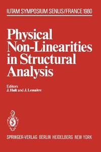 Physical Non-Linearities in Structural Analysis edito da Springer Berlin Heidelberg