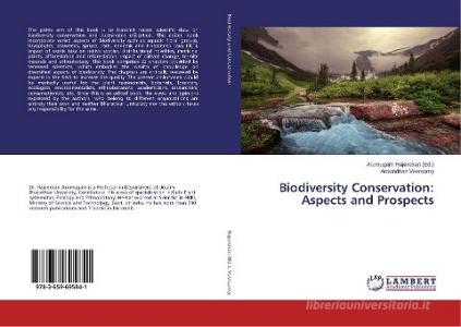 Biodiversity Conservation: Aspects and Prospects di Aravindhan Veersamy edito da LAP Lambert Academic Publishing