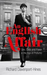 An English Affair di Richard Davenport-Hines edito da HarperCollins Publishers