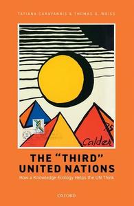 The 'third' United Nations di Tatiana Carayannis, Thomas G. Weiss edito da Oxford University Press