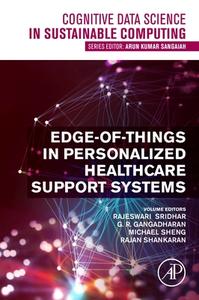 Edge-Of-Things in Personalized Healthcare Support Systems edito da ACADEMIC PR INC