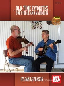 OLD TIME FAVOURITES FOR FIDDLE & MANDOLI edito da MUSIC SALES