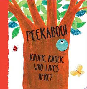 Knock, Knock, Who Lives Here? di La Coccinella edito da Sterling Children's Books