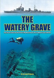 Watery Grave di Richard H. Osborne edito da Pen & Sword Books Ltd