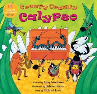 Creepy Crawly Calypso di Tony Langham edito da Barefoot Books Ltd